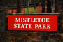 Mistletoe State Park Sign